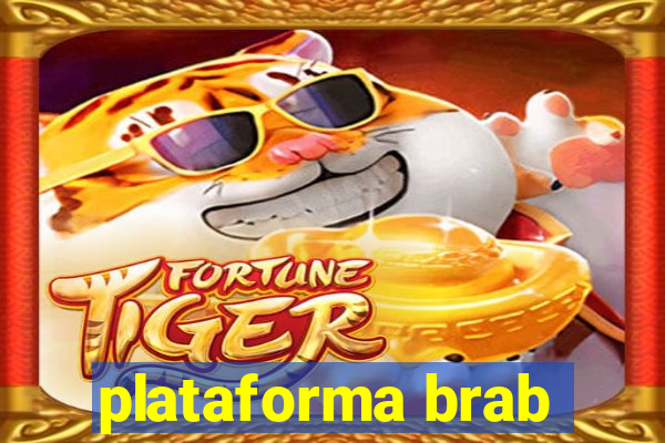 plataforma brab